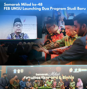 Semarak Milad ke-48, FEB UMSU Luncurkan Prodi Bisnis Digital dan Kebijakan Manajemen Pajak